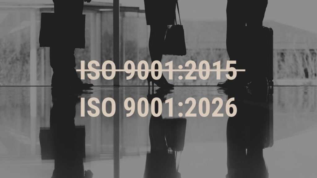 ISO 9001:2015 perėjimas prie naujos ISO 9001:2026 versijos – kokybės vadybos standartų atnaujinimas.